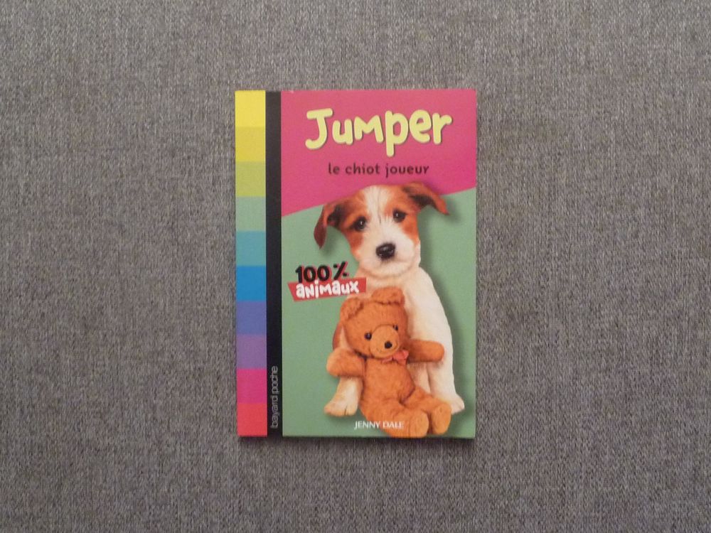 Jumper, Le Chiot Joueur- Jenny Dale- Bayard Jeunesse Livres et BD