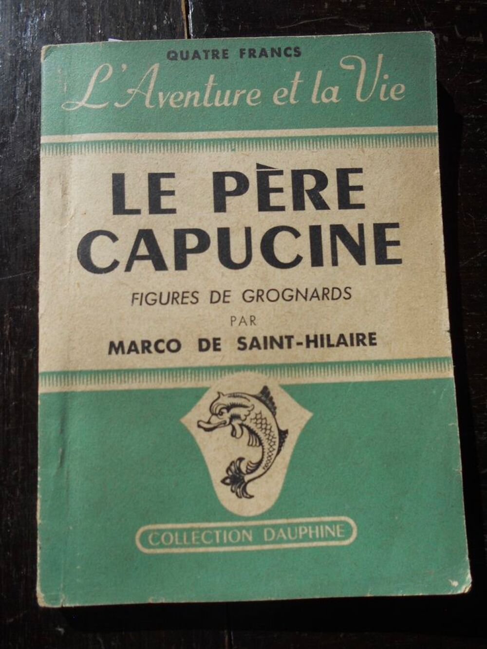 Le P&Egrave;RE CAPUCINE par MARCO de SAINT-HILAIRE Livres et BD