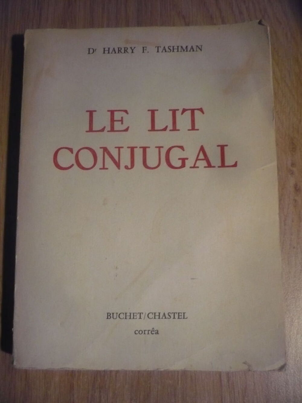 LE LIT CONJUGAL de Dr. Harry F. TESHMAN (1960) Livres et BD