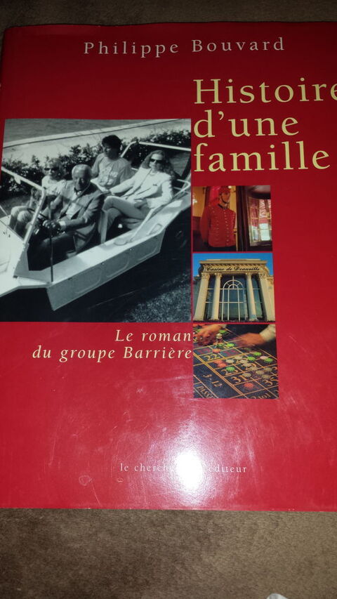 LIVRE HISTOIRE D'UNE FAMILLE LE ROMAN DU GROUPE BARRIERE 15 Triel-sur-Seine (78)