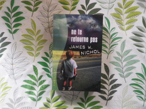 NE TE RETOURNE PAS de James W. NICHOL Ed. France Loisirs 3 Bubry (56)