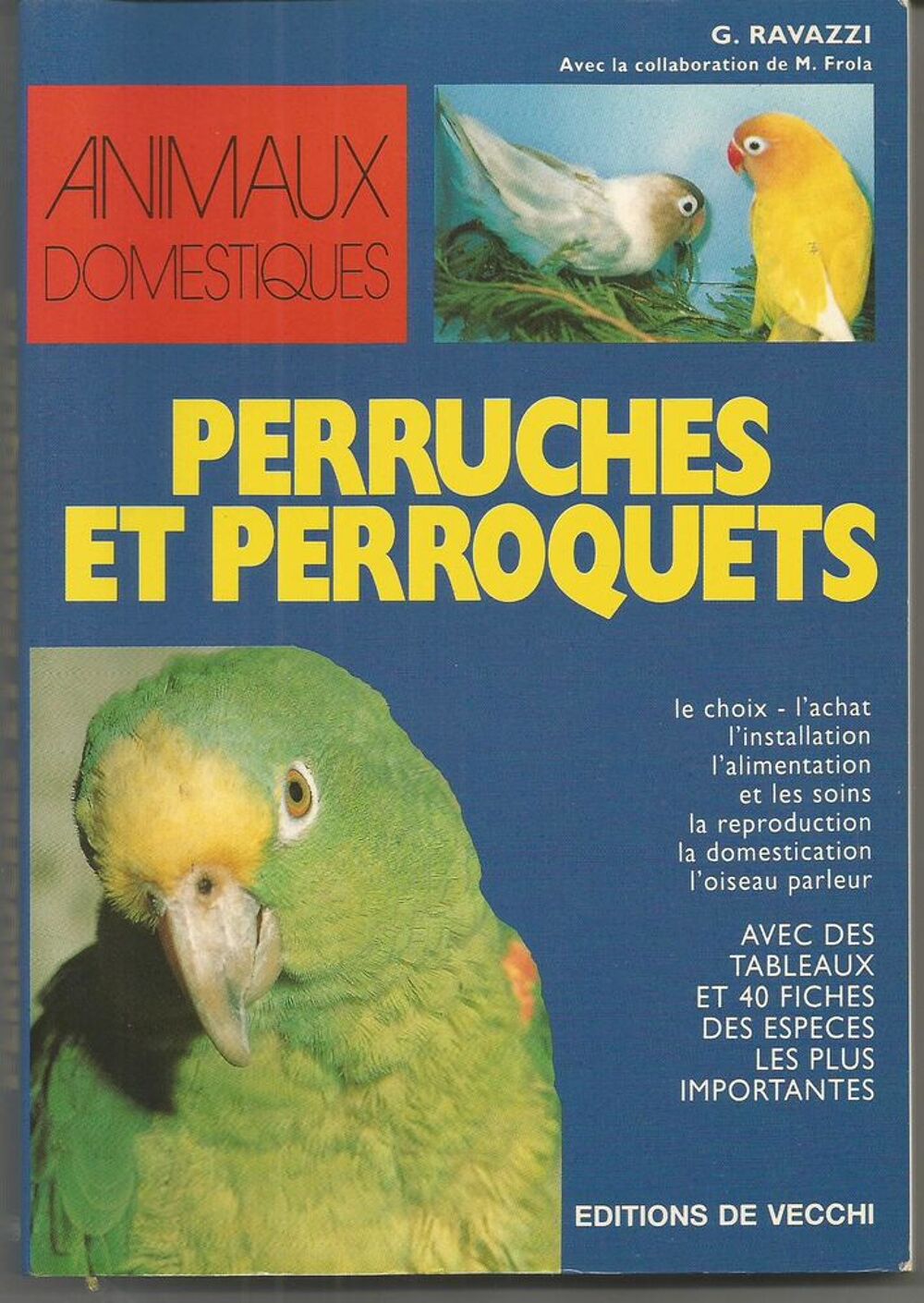 G RAVAZZI Perruches et perroquets Livres et BD