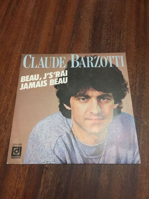 vinyle 45 tours Claude Barzotti.  Beau j?srai jamais beau  2 Saleilles (66)