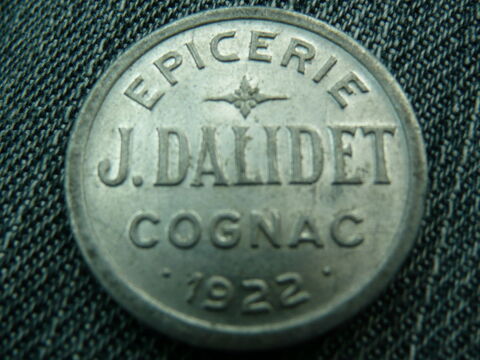 Jeton Alu 10 centimes �picerie J.Dalidet Cognac 15 Bordeaux (33)