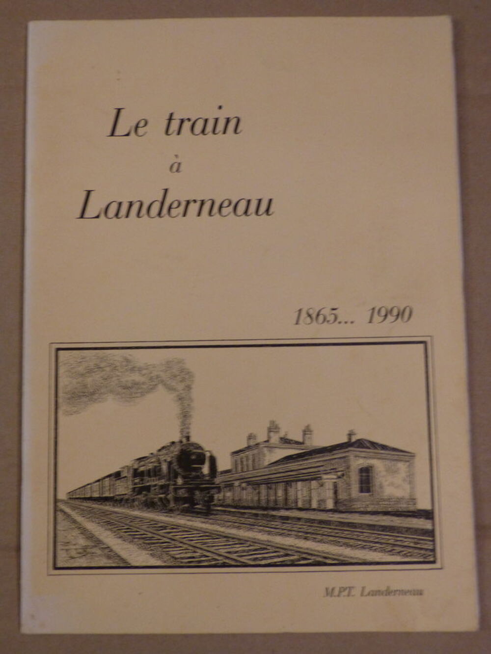 LE TRAIN A LANDERNEAU livre BRETON Livres et BD