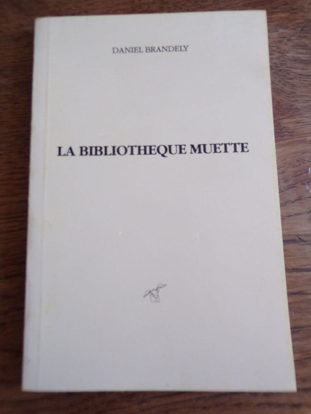 La biblioth&egrave;que muette Daniel Brandely 1989 77 pages Livres et BD