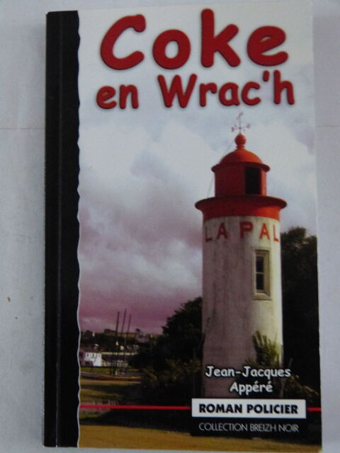 COKE EN WRAC' H  roman policier BRETON   BREIZH NOIR 3 Brest (29)