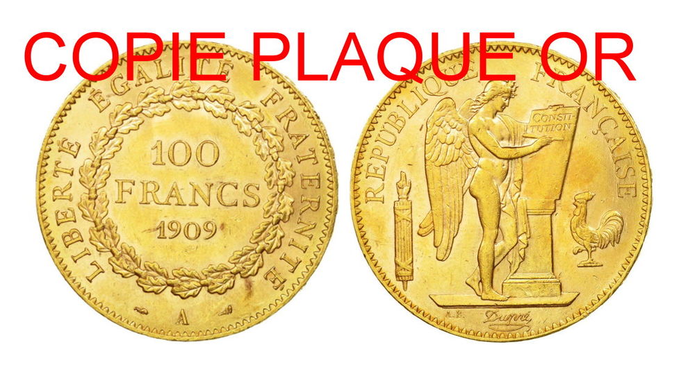 R&Eacute;PLIQUE PLAQUE OR 100 FRANCS 1909 G&Eacute;NIE 