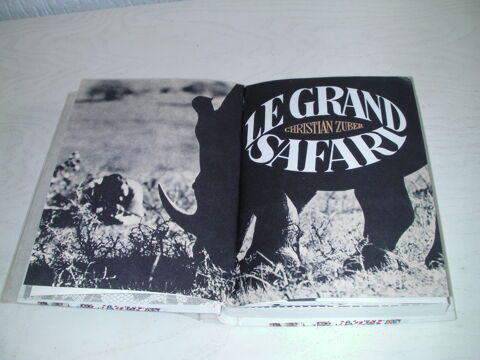 LIVRE  LE GRAND SAFARI  - Christian ZUBER 5 Saint-Etienne (42)