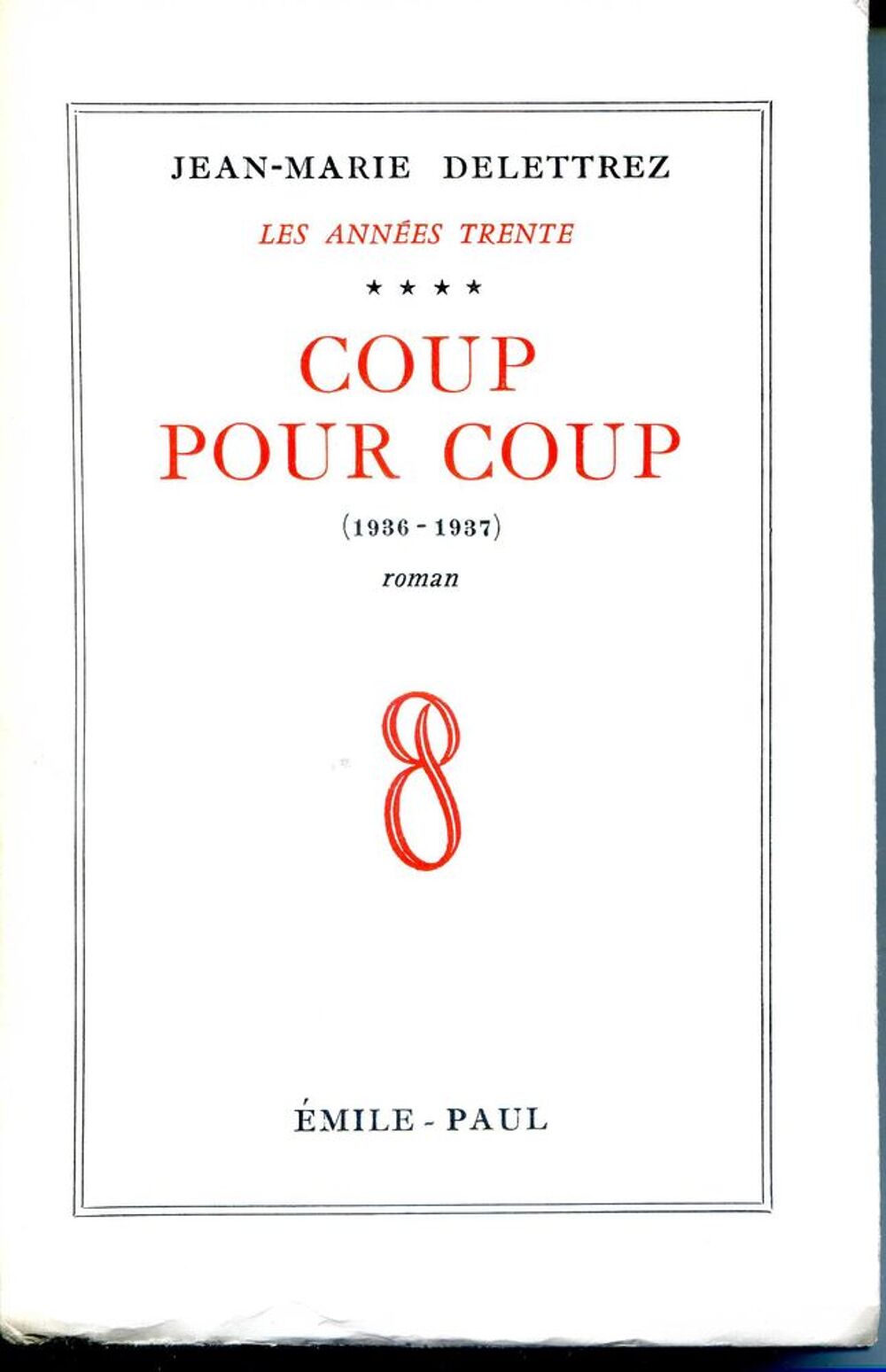 COUP POUR COUP - Jean -Marie Delettrez, Livres et BD
