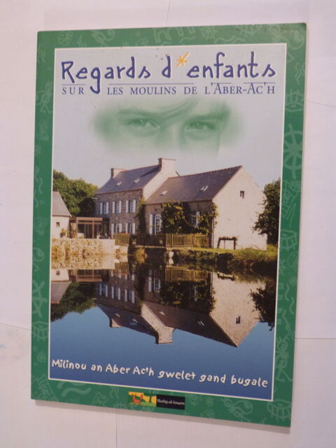 REGARDS D' ENFANTS SUR LES MOULINS DE L' ABER AC' H 15 Brest (29)