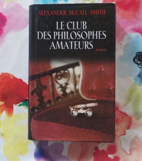 LE CLUB DES PHILOSOPHES AMATEURS de Alexander McCALL SMITH 3 Bubry (56)