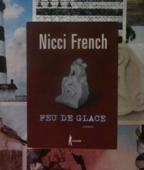 FEU DE GLACE de NICCI FRENCH Ed. France Loisirs Noir 6 Bubry (56)