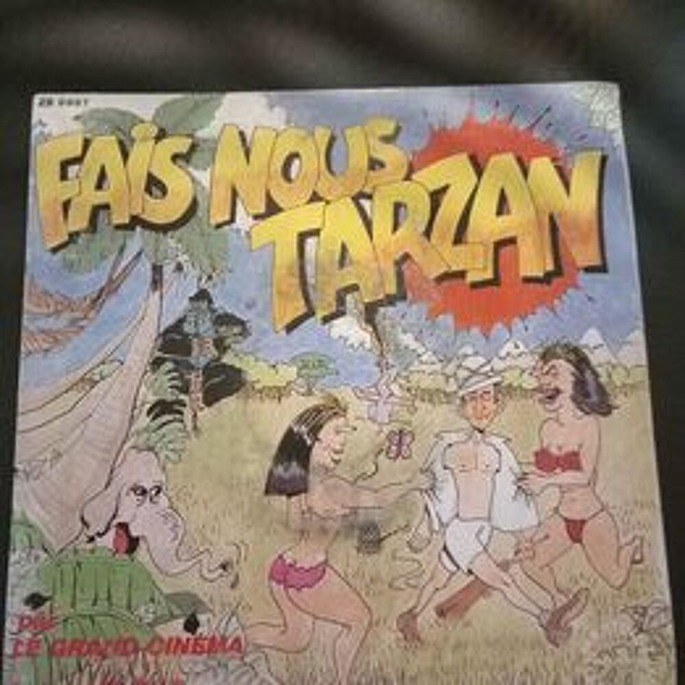 45 Tours : fais nous tarzan par le grand cin&eacute;ma CD et vinyles