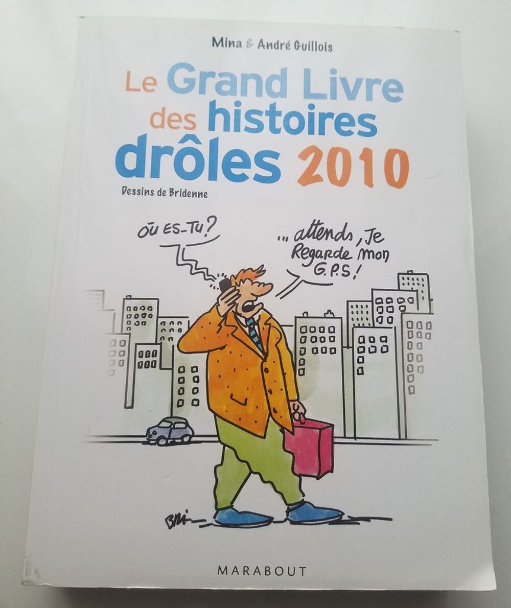"Le grand livre des histoires dr&ocirc;les Edition 2010" broch&eacute; Livres et BD