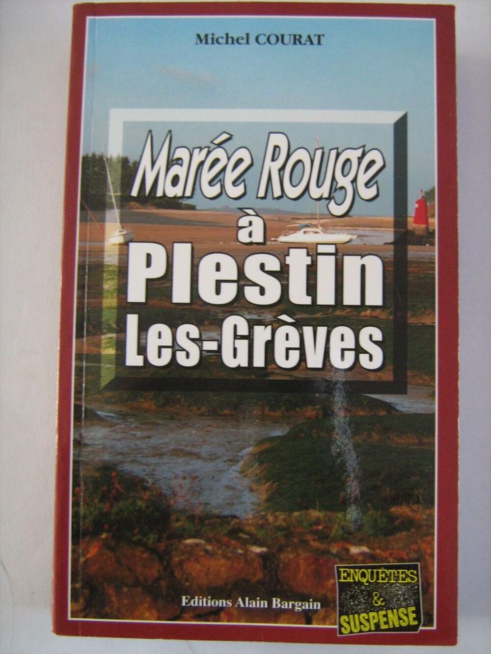 MAREE ROUGE A PLESTIN LES GREVES policier BRETON BARGAIN Livres et BD