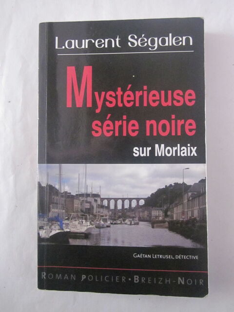 MYSTERIEUSE SERIE NOIRE SUR MORLAIX  roman policier  BRETON  3 Brest (29)