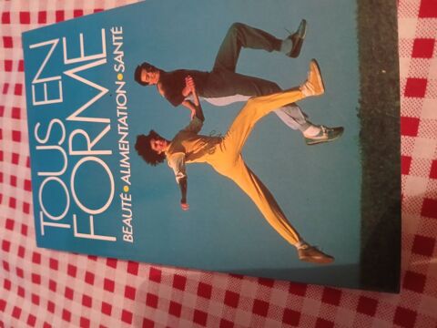 LIVRE TOUS EN FORME
BEAUTE - ALIMENTATION - SANTE
1 Triel-sur-Seine (78)