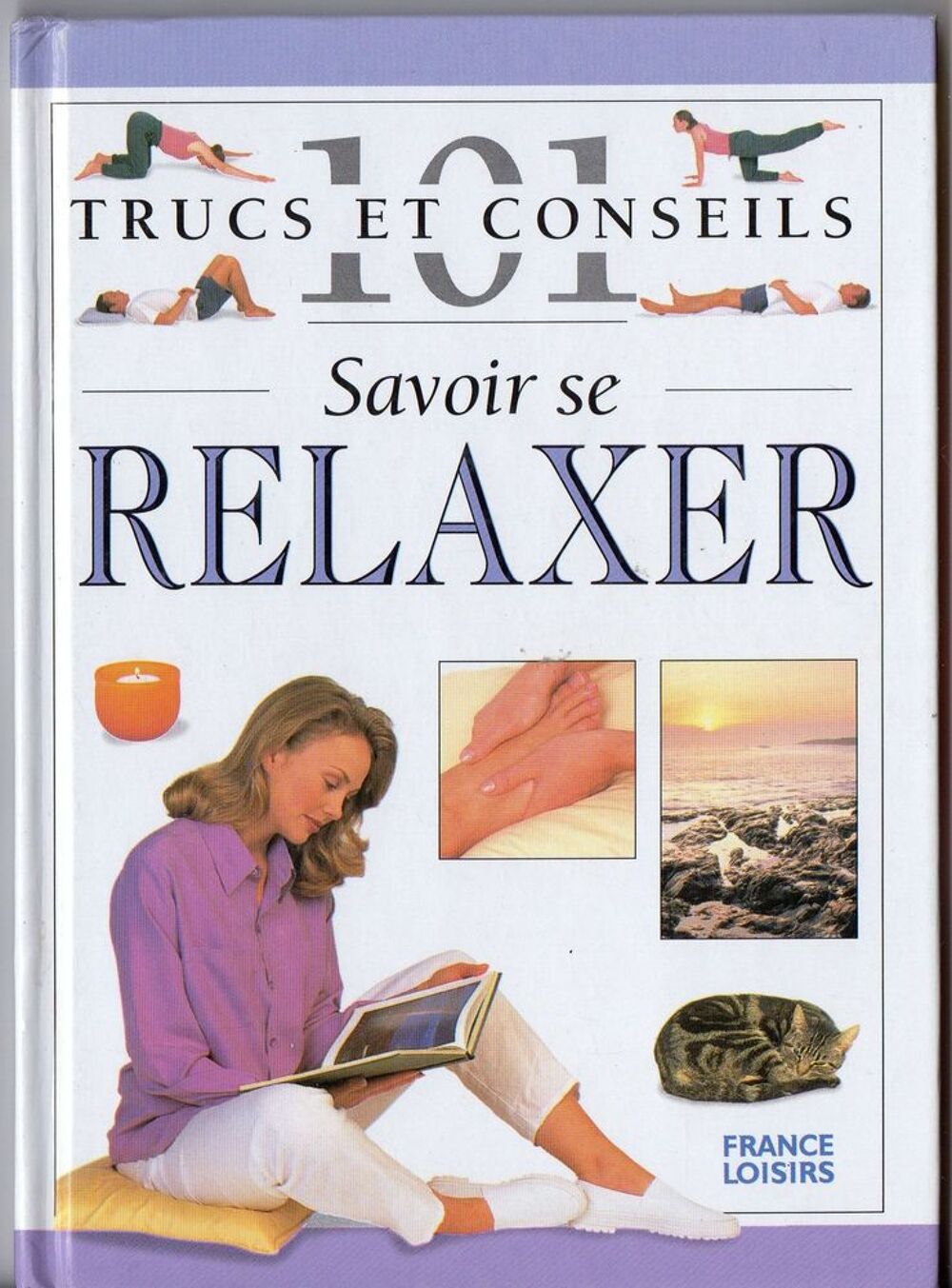 101 trucs et conseils savoir se relaxer - Lacroix Nitya Livres et BD