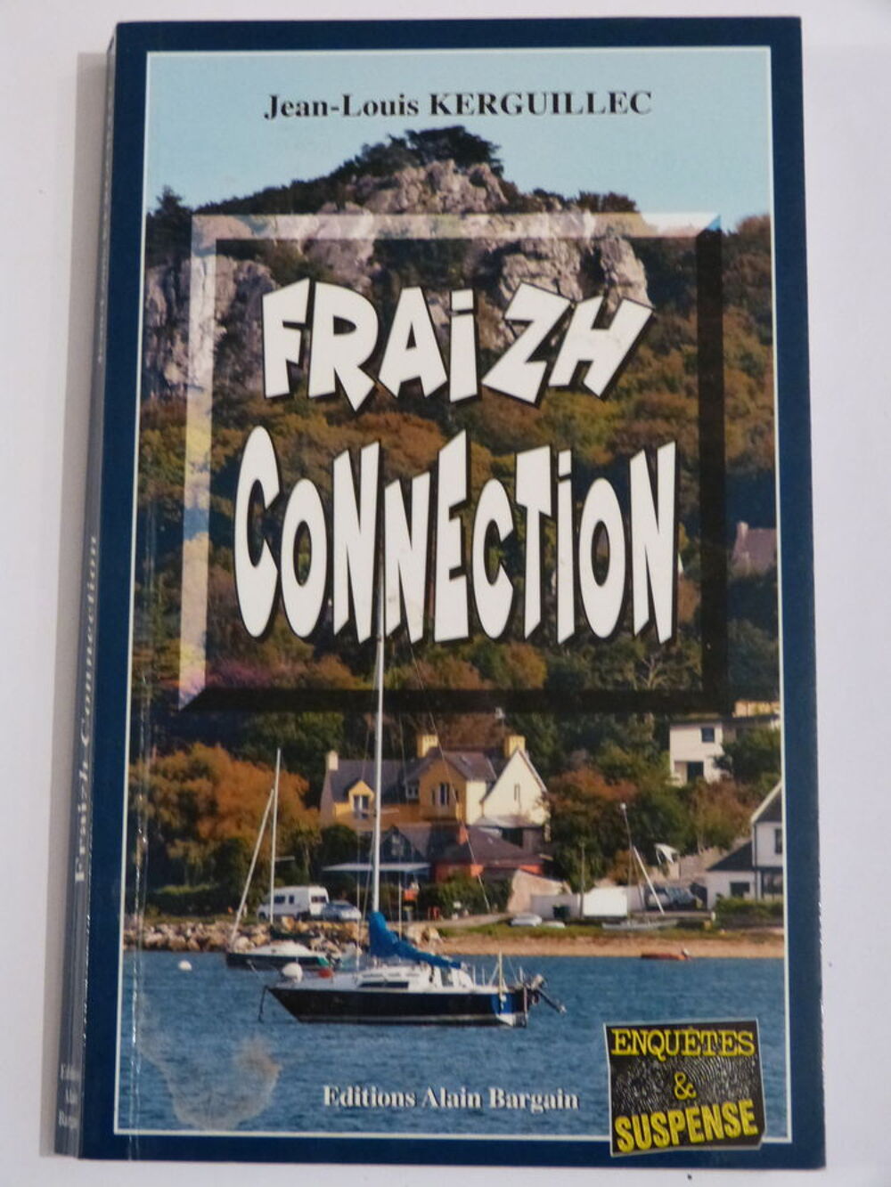 FRAIZH CONNECTION policier BRETON BARGAIN Livres et BD