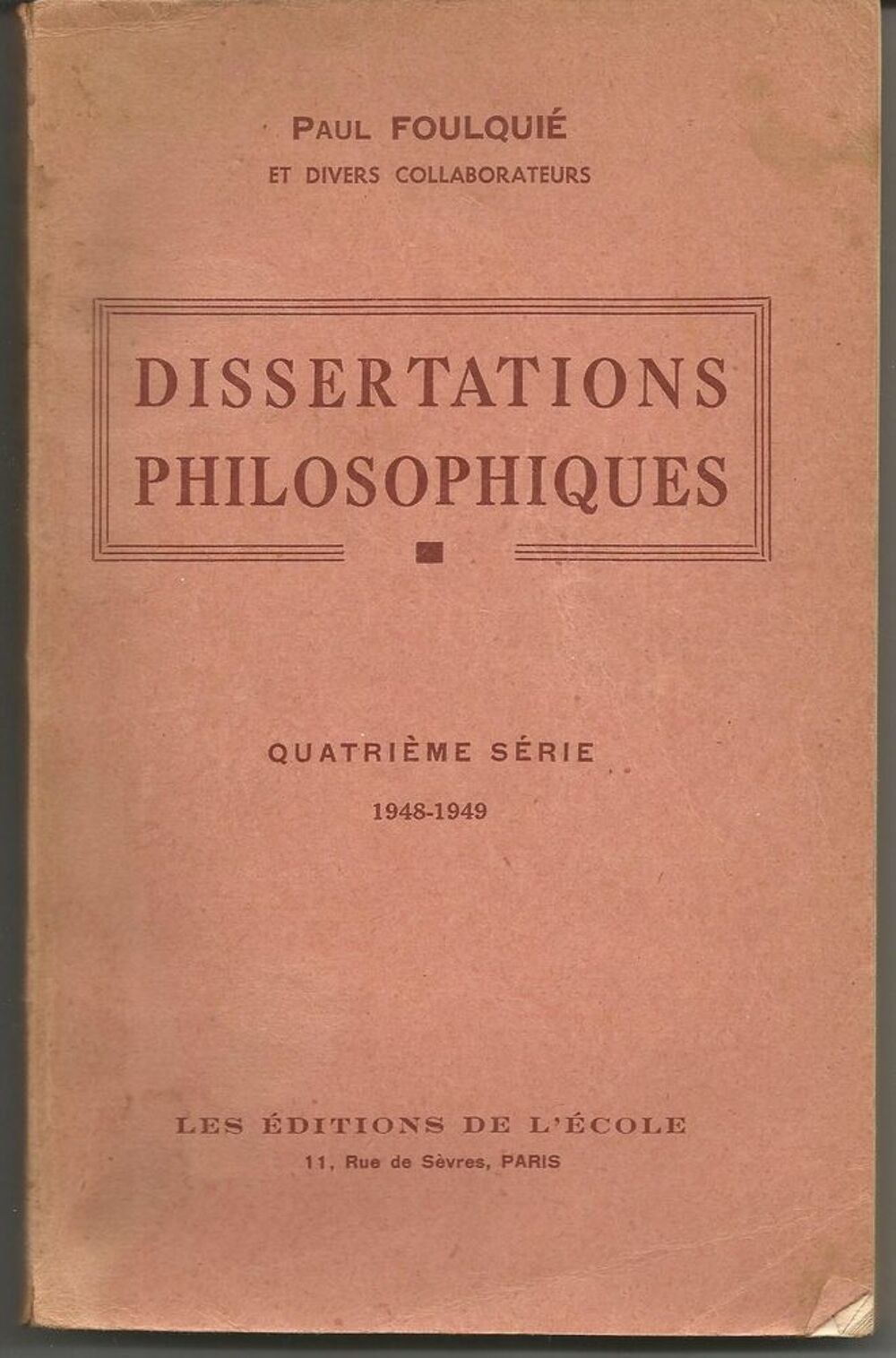 P FOULQUIE Dissertations philosophiques 4e s&eacute;rie 1948-1949 Livres et BD