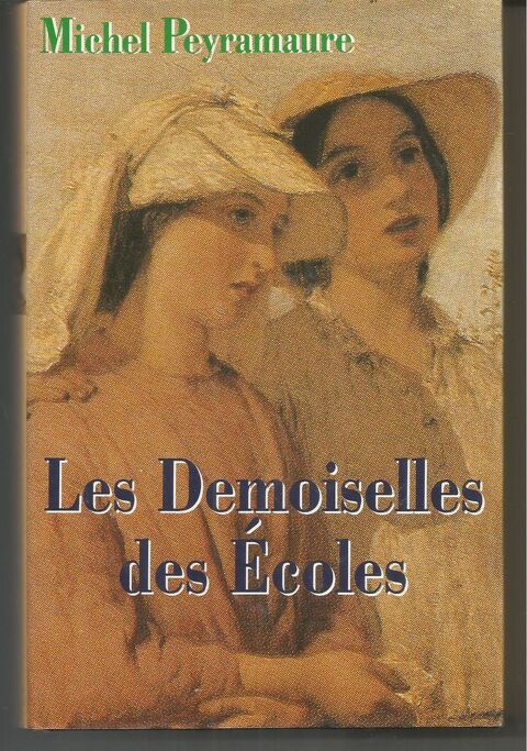 Michel PEYRAMAURE : les demoiselles des écoles 4 Montauban (82)