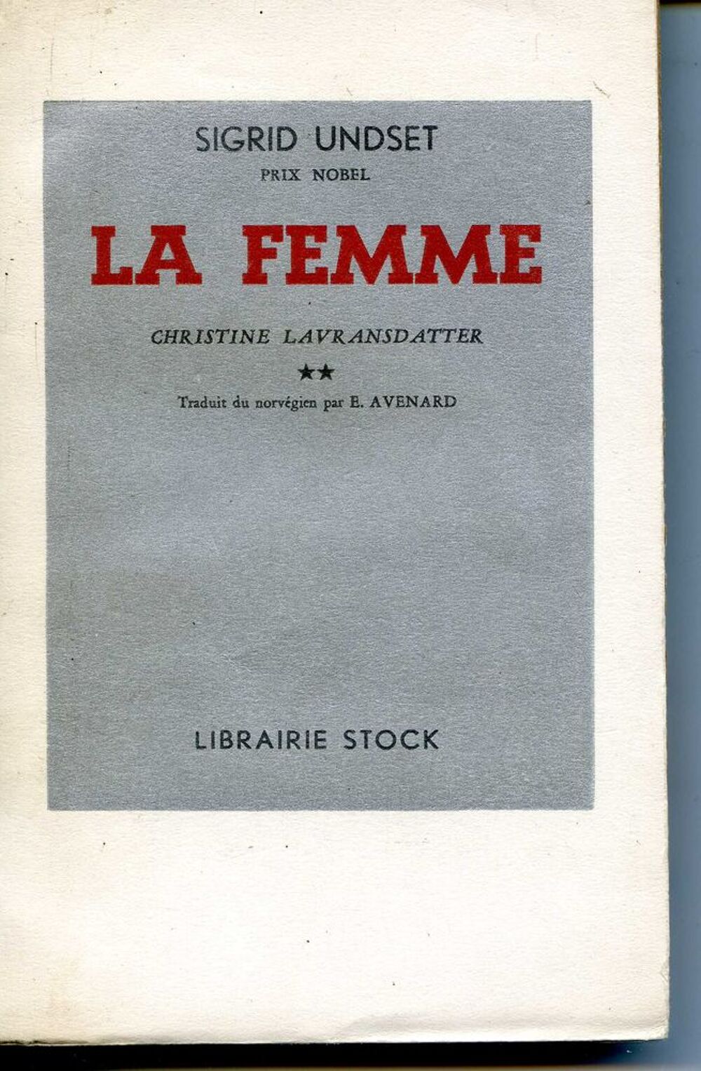  Christine Lavransdatter - 2 La femme - Sigrid Undset, Livres et BD