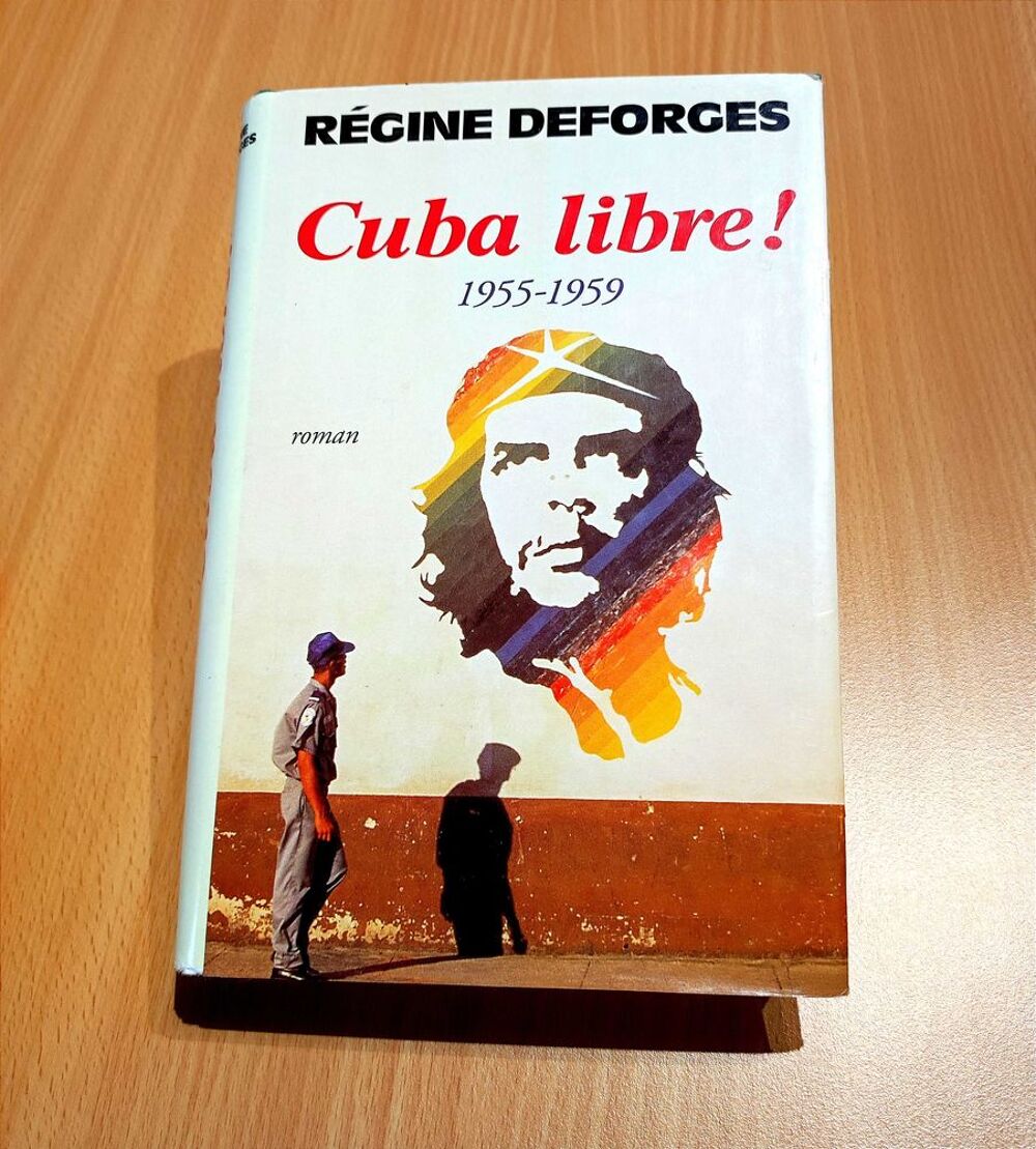 Roman Cuba Libre 1955-1959 €" R&eacute;gine Deforges Livres et BD