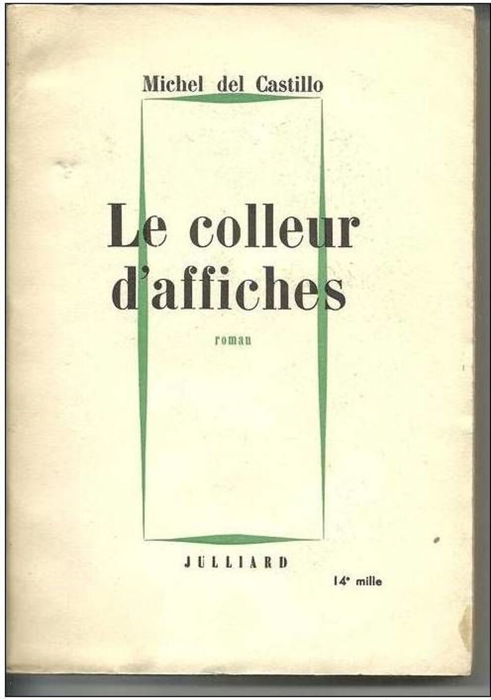 Michel del CASTILLO Le colleur d'affiches Livres et BD