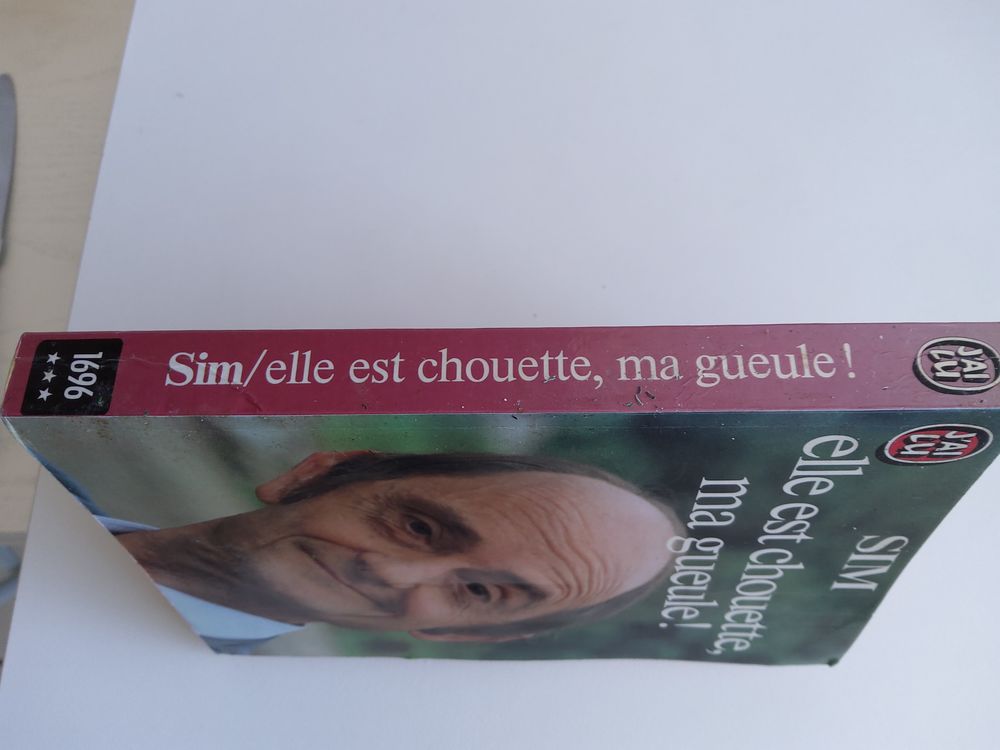 LIVRE "Elle est chouette ma gueule" SIM Livres et BD