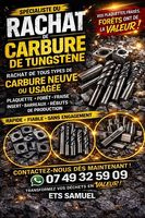   rachat tout type de carbure 