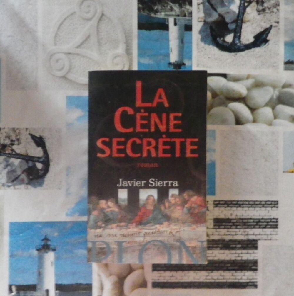 LA CENE SECRETE de Javier SIERRA Ed. Plon Livres et BD