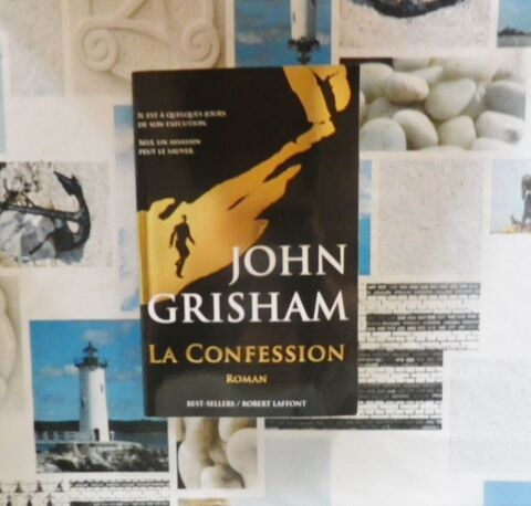 THRILLER LA CONFESSION de John GRISHAM Ed. Robert Laffont 5 Bubry (56)