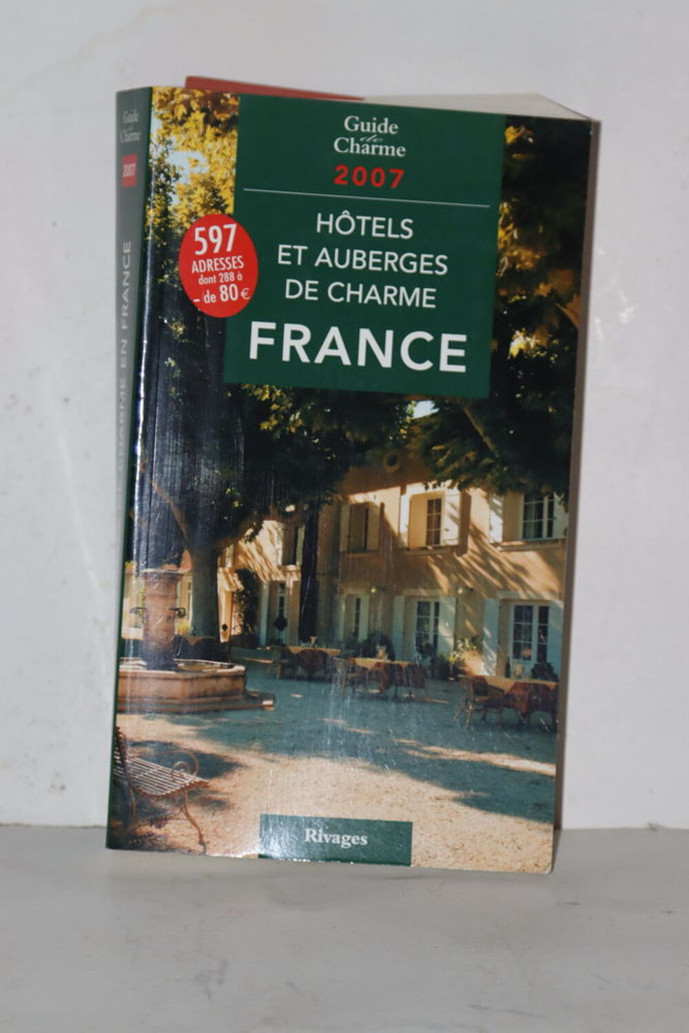 Guide des auberges &amp; h&ocirc;tels de France
