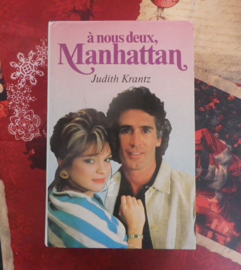 A NOUS DEUX, MANHATTAN de Judith KRANTZ Ed. France Loisirs
Livres et BD