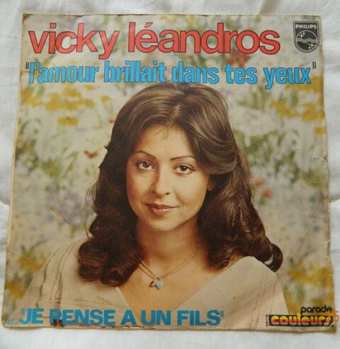 VICKY LEANDROS l'amour brillait dans tes yeux (vinyle 45T) 5 Villiers (86)