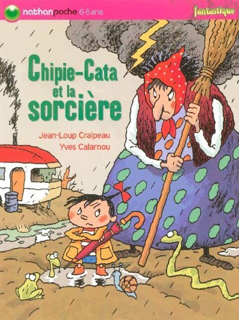 CHIPIE-CATA ET LA SORCIERE 0 Fougres (35)