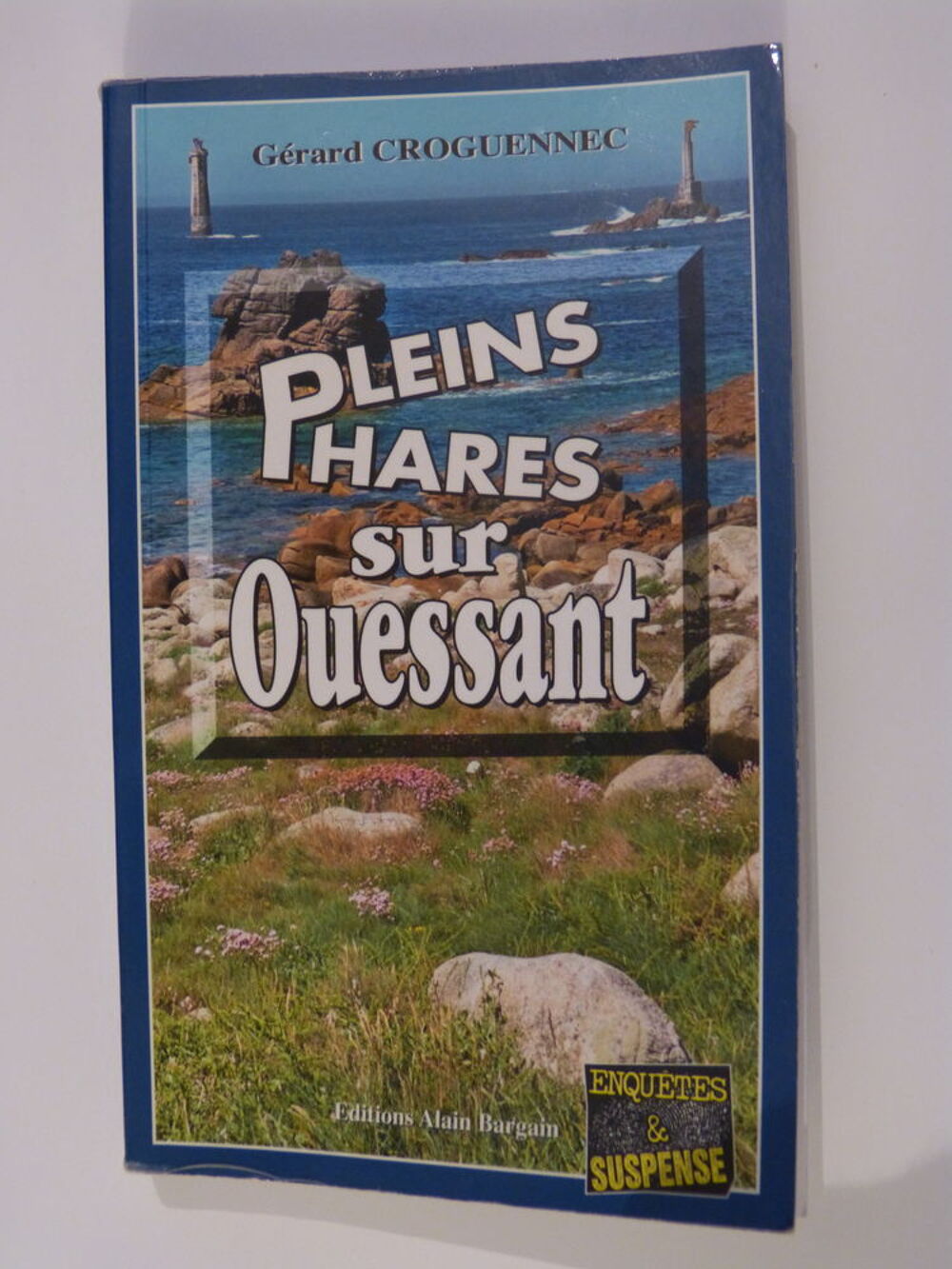 PLEINS PHARES SUR OUESSANT roman policier BRETON BARGAIN Livres et BD