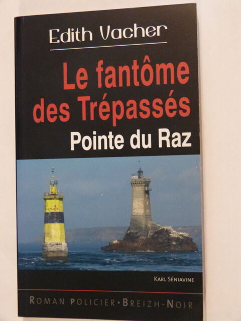 LE FANTOME DES TREPASSES  roman policier  BREIZH NOIR 4 Brest (29)