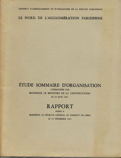 Le Nord De L'agglomration Parisienne : Rapport 30 12 1961 25 Argenteuil (95)