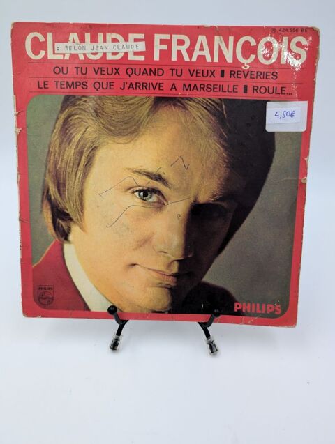 Vinyle 45 tours Claude Fran�ois : Ou tu Veux Quand tu Veux  5 Vulbens (74)