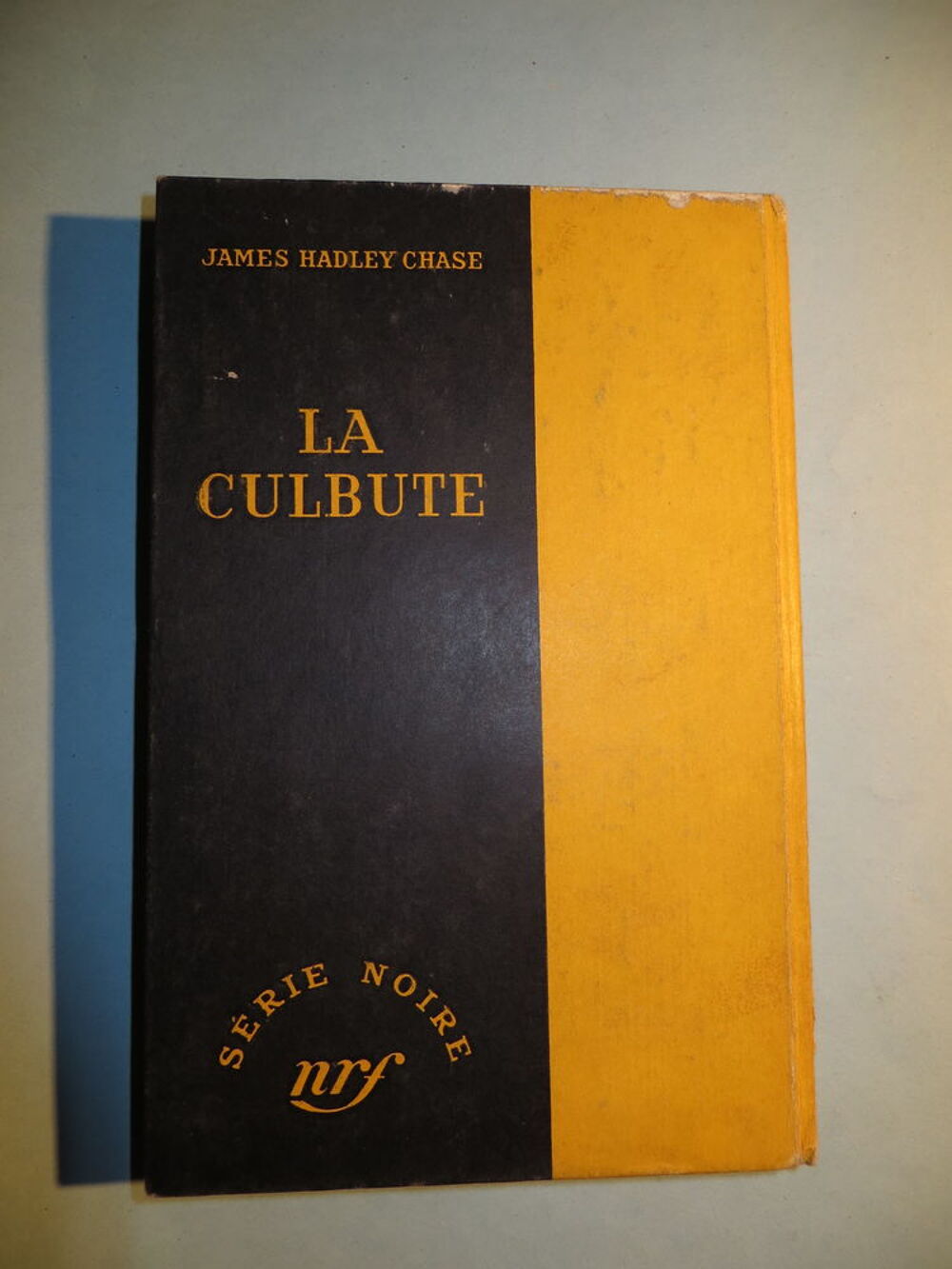 S&eacute;rie Noire n&deg;158 La culbute James Hadley Chase Livres et BD