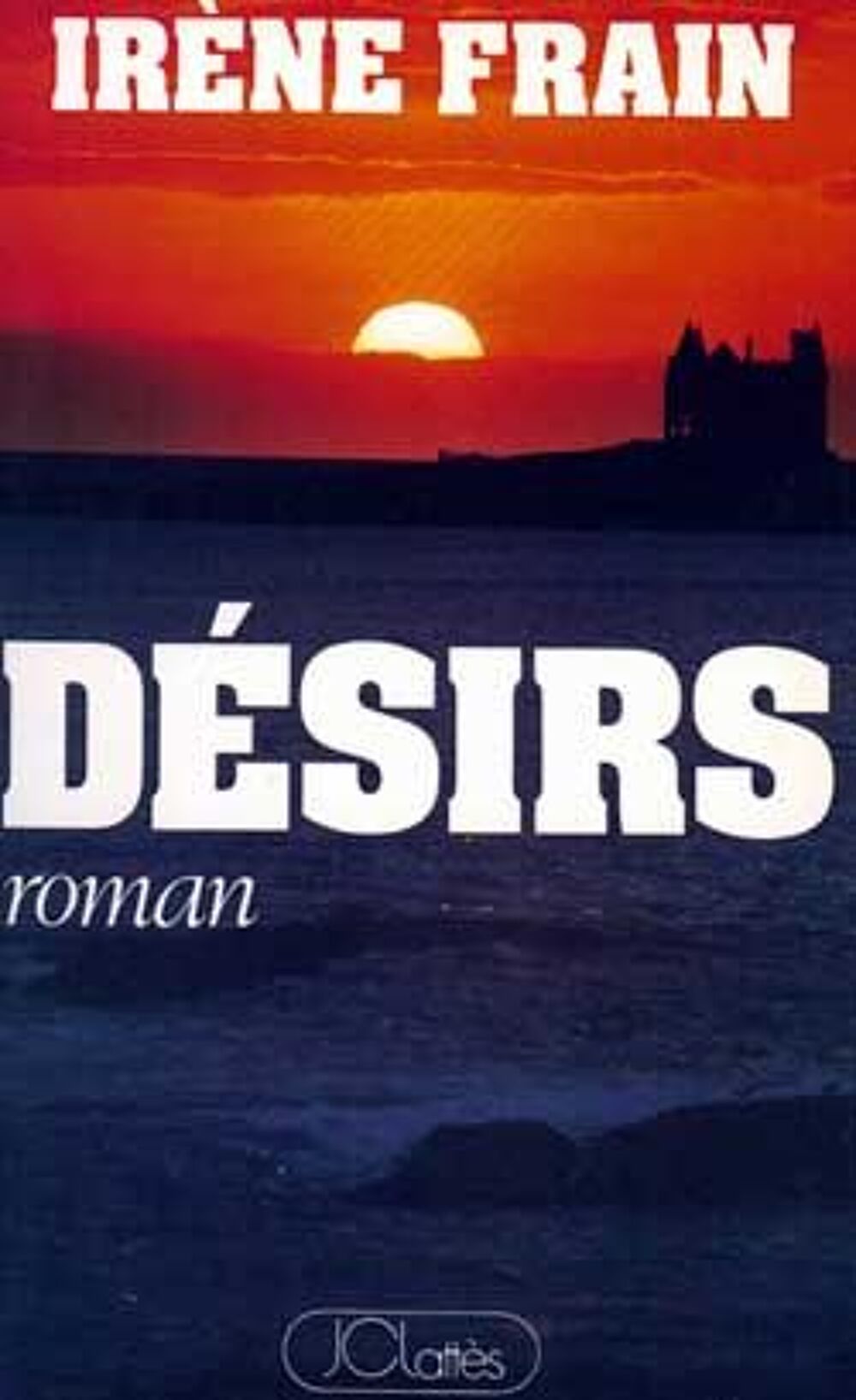D&eacute;sirs - Ir&egrave;ne Frain, Livres et BD