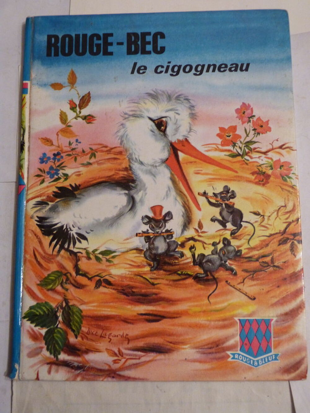 ROUGE BEC LE CIGOGNEAU 1966 livre d'enfant Livres et BD