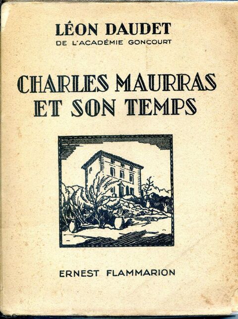 Charles Maurras et son temps - L�on Daudet, 20 Rennes (35)