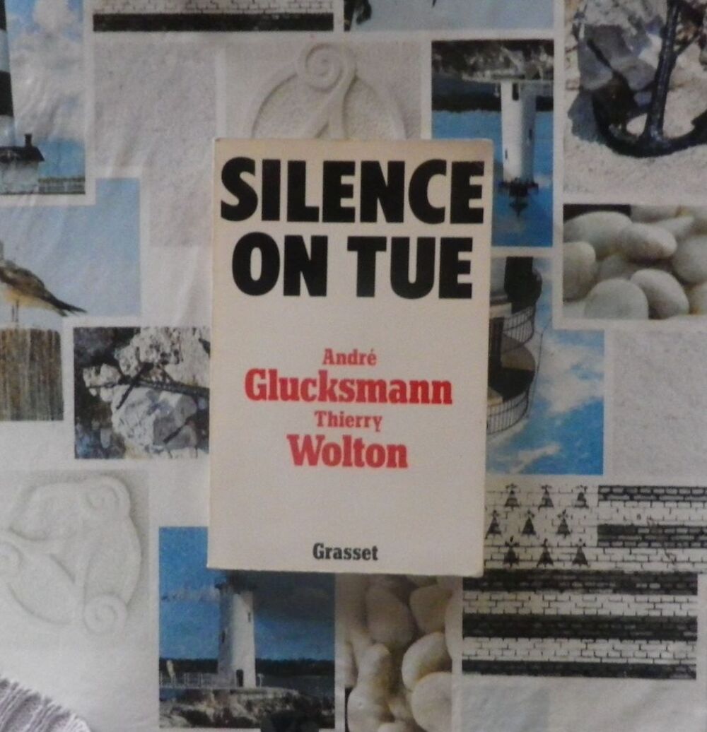 SILENCE ON TUE par A. GLUCKSMANN et Thierry WOLTON Ed.Grasse Livres et BD