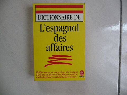 Dictionnaire l'Espagnol des Affaires - N E U F 8 Montigny-le-Bretonneux (78)