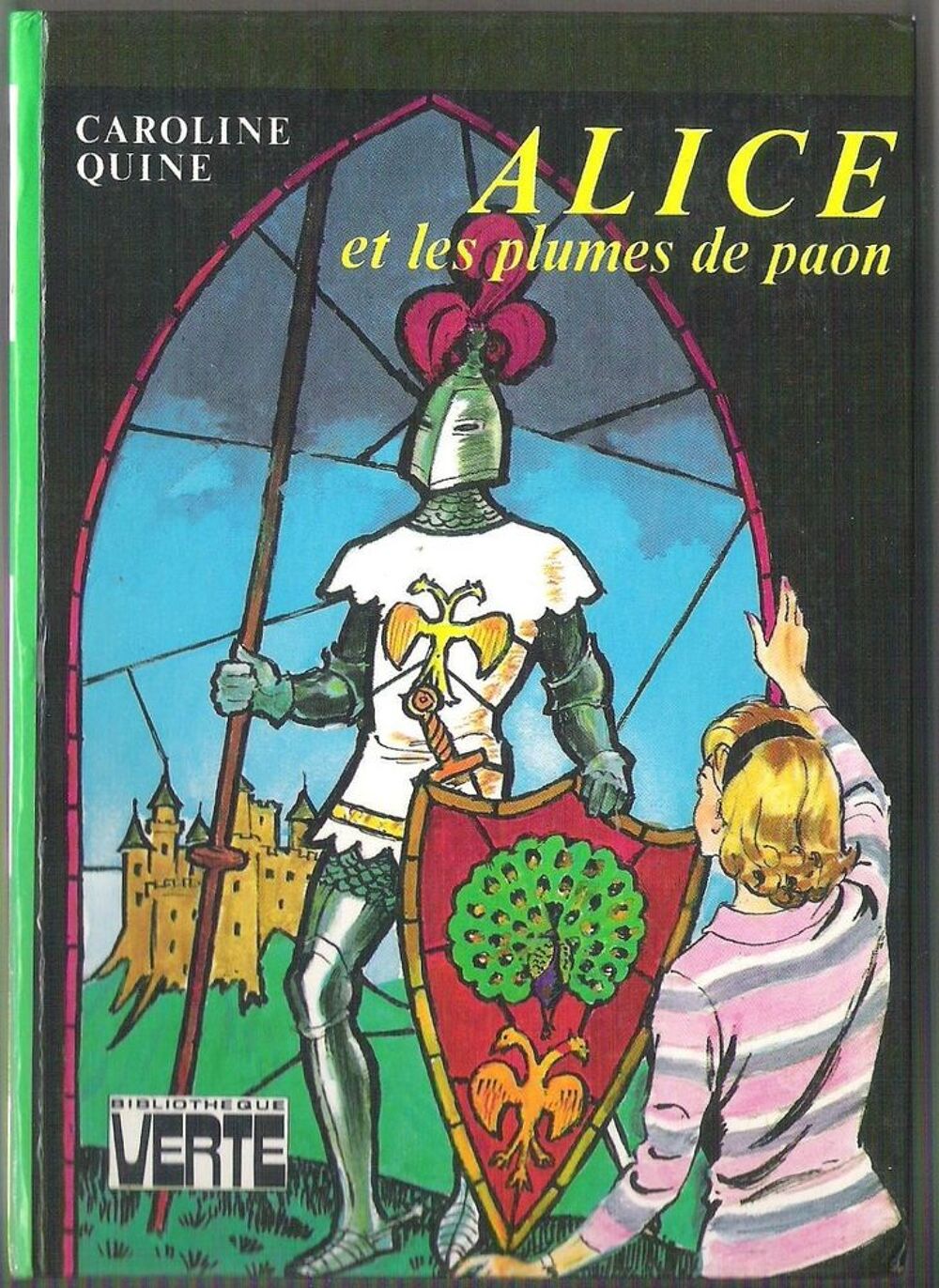 Alice et les plumes de paon (Caroline Quine) Livres et BD