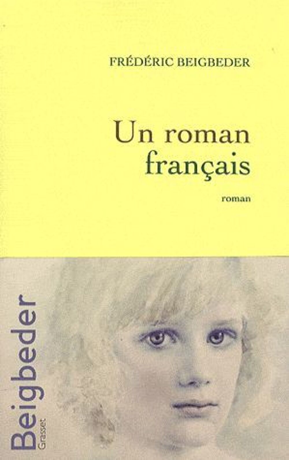 Un roman fran&ccedil;ais - BEIGBEDER Livres et BD