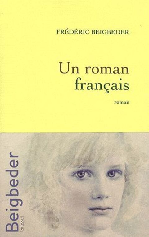 Un roman français - BEIGBEDER 3 Rennes (35)